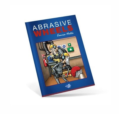 Abrasive Wheels Course Notes